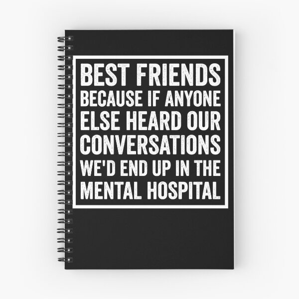 Item preview, Best Friends Because If Anyone Else Heard Our Conversations Funny Friendship Quote designed and sold by ArcaneArtistry.