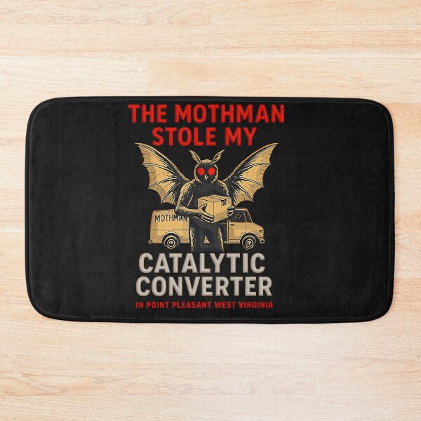 Item preview, The Mothman Stole My Catalytic Converter designed and sold by MikeNade.