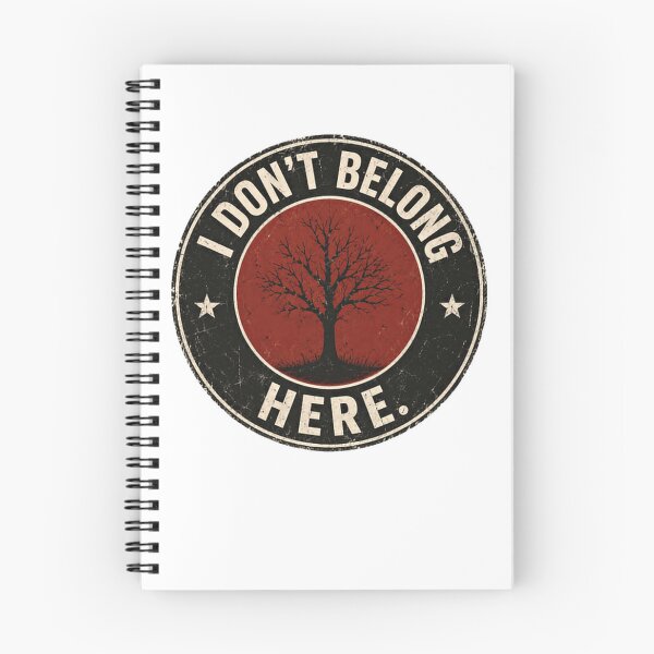 Item preview, I Don't Belong Here Misfit Outsider Loner designed and sold by HumansStuck12.