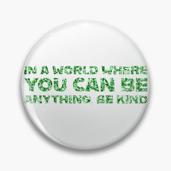 Item preview, "In A World Where You Can Be Anything, Be Kind" Inspirational Quote Green Triangular Mosaic Design designed and sold by DymondDesigns.