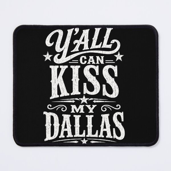 Item preview, Y'all Can Kiss My Dallas Funny Southern Texas Pride Retro Design designed and sold by ArcaneArtistry.