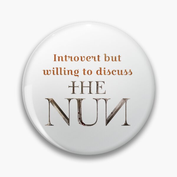 Item preview, Introvert but willing to discuss The Nun designed and sold by Tymber2018.