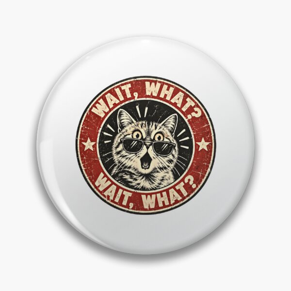 Item preview, Wait, What? Wait, What? Funny Confused Cat Lover designed and sold by HumansStuck12.