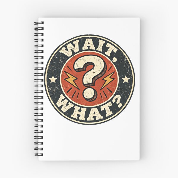 Item preview, Wait, What? Humorous Confused Reaction Expression designed and sold by HumansStuck12.