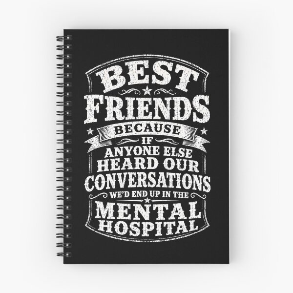 Item preview, Best Friends Mental Hospital Funny Dark Humor Friendship Quote designed and sold by ArcaneArtistry.
