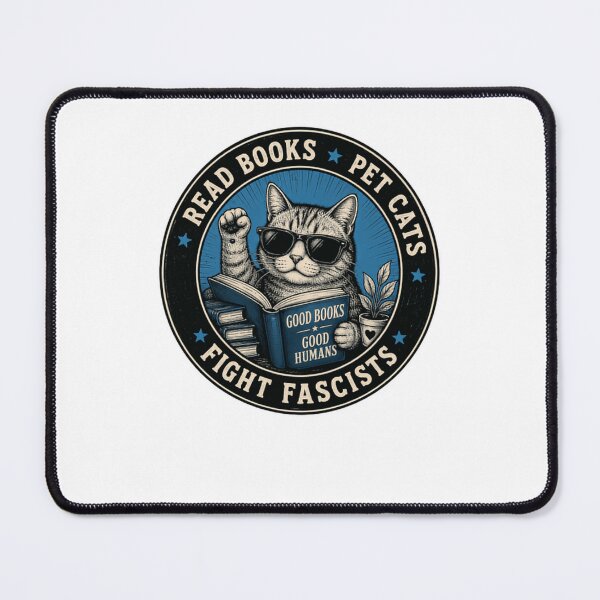 Item preview, Read Books Pet Cats Fight Fascists Cat Lover Activist Reader designed and sold by HumansStuck12.