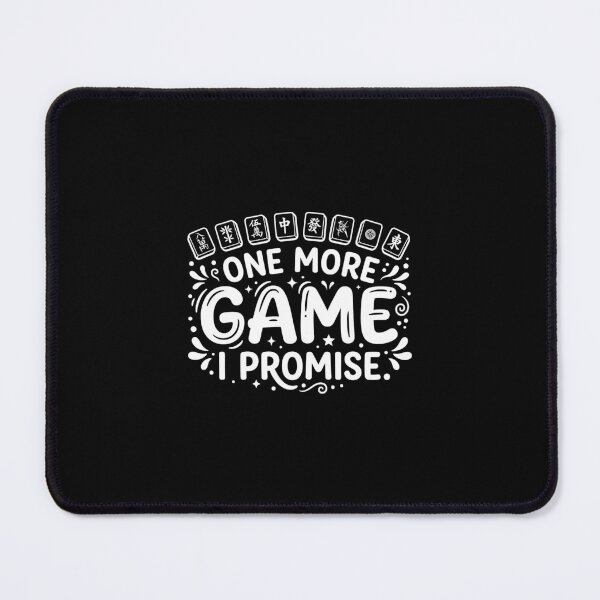 Item preview, One More Game I Promise Mahjong designed and sold by designclub.