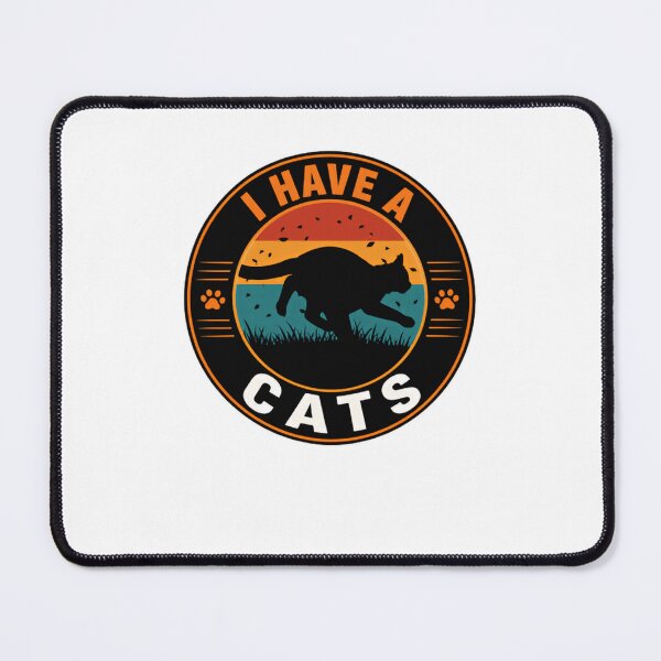 Item preview, I Have A Cats Cat Owner Feline Pet Lover designed and sold by HumansStuck12.