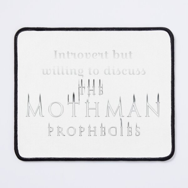 Item preview, Introvert but willing to discuss The Mothman Prophecies designed and sold by Tymber2018.