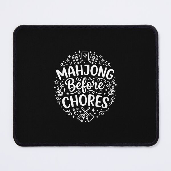 Item preview, Mahjong Before Chores Funny Mahjong Lover designed and sold by designclub.