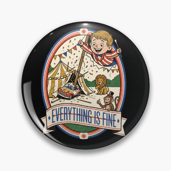 Item preview, Everything Is Fine designed and sold by ZUVLEX.