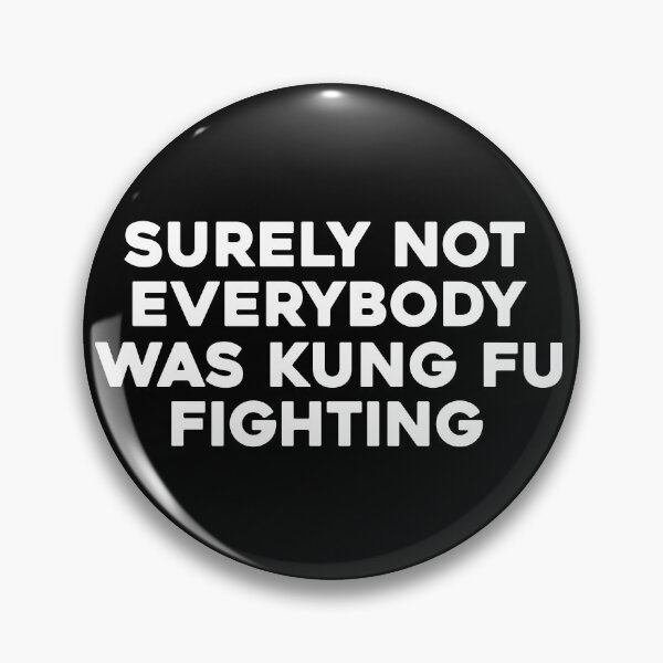 Item preview, Surely Not Everybody Was Kung Fu Fighting designed and sold by khallidaart.