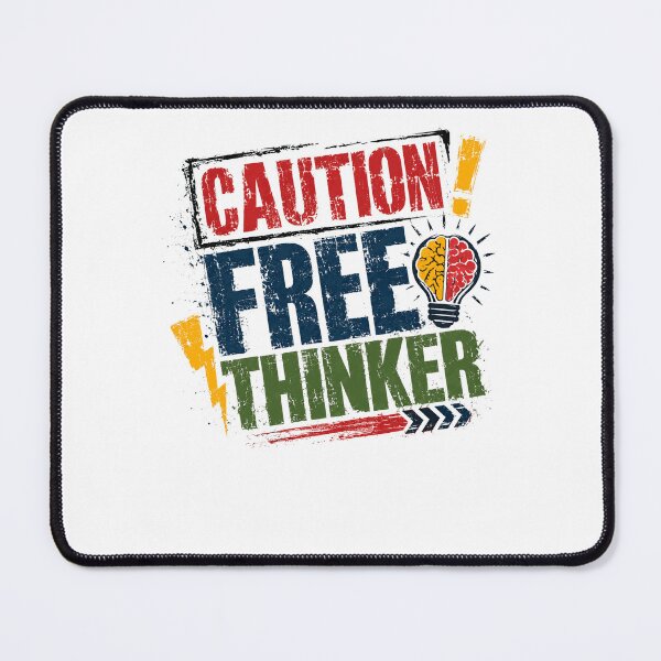 Item preview, Caution Free Thinker Independent Mind Critical Intellectual designed and sold by JonesFlora2025.