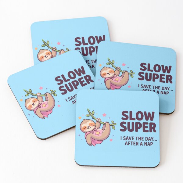 Item preview, Slow Super I Save The Day After A Nap Cute Superhero Sloth designed and sold by Amir Faysal.