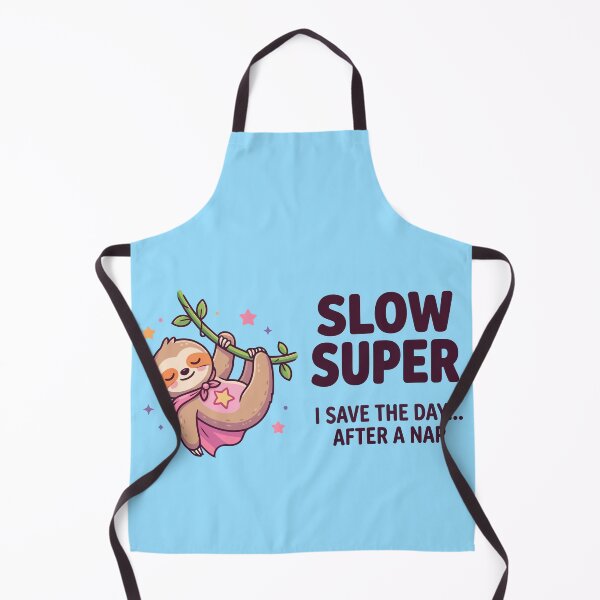 Item preview, Slow Super I Save The Day After A Nap Cute Superhero Sloth designed and sold by Amir Faysal.