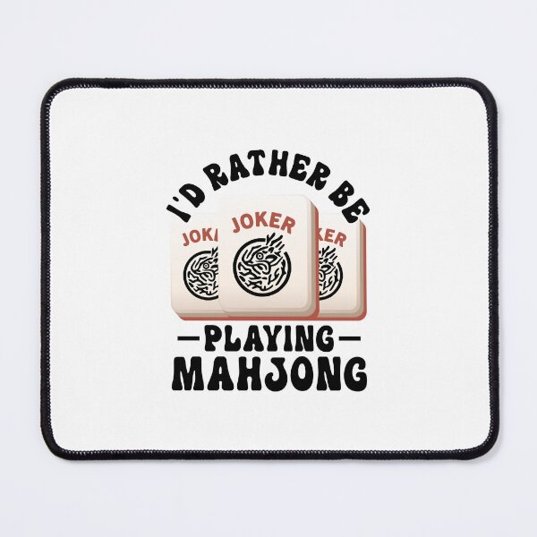 Item preview, I'd Rather Be Playing Mahjong Funny Mahjong designed and sold by designclub.