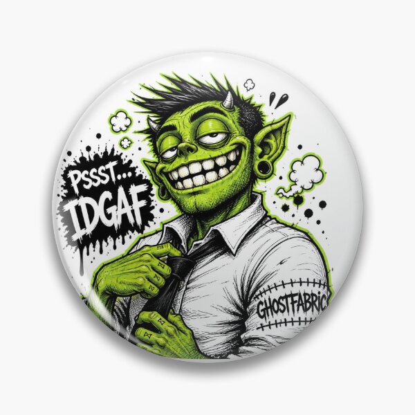 Item preview, Sarcastic Green Goblin - PSSST IDGAF Attitude designed and sold by GHOSTFABRIC.