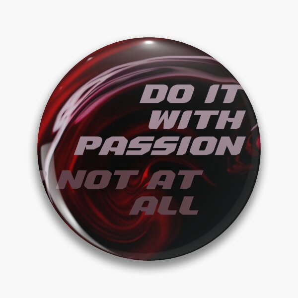 Item preview, Do it with passion designed and sold by MK26Designs.