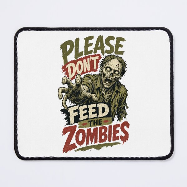 Item preview, Please Don’t Feed the Zombies | Funny Halloween Zombie Horror Design designed and sold by Fragy72.