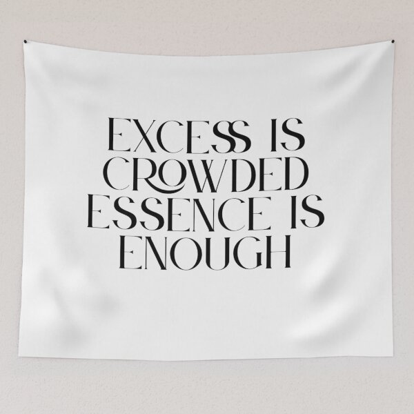 Item preview, Excess Is Crowded designed and sold by Xyshope.