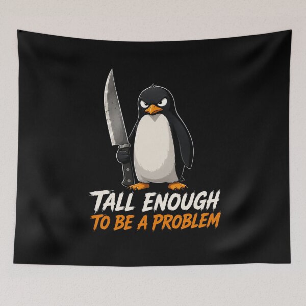 Item preview, Tall Enough To Be A Problem designed and sold by TheEndDesign.