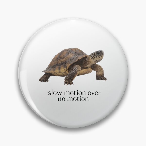 Item preview, Slow Motion Over No Motion Turtle designed and sold by HubShirt.
