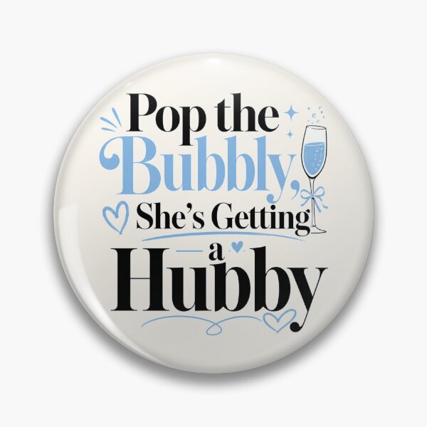 Item preview, Pop the Bubbly She’s Getting a Hubby – Funny Bridal Shower & Bachelorette Design designed and sold by TheStephanieRome.
