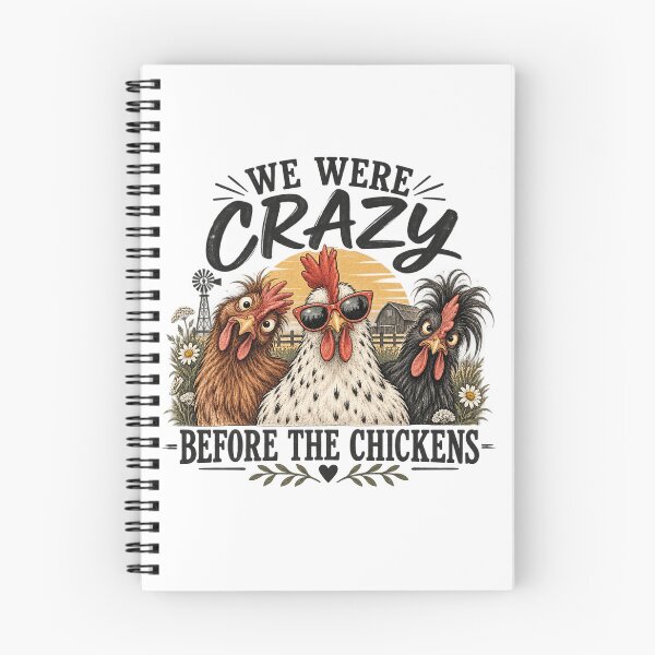 Item preview, We Were Crazy Before the Chickens – Funny Chicken Lover, Chicken Mom & Backyard Homestead Design designed and sold by InkBarn.