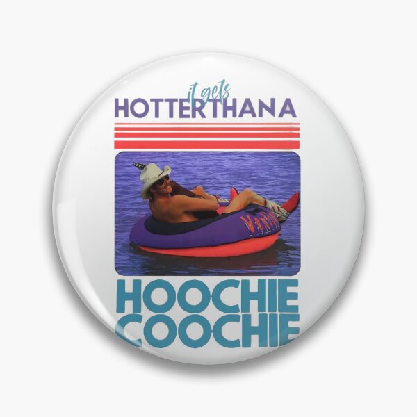 Item preview, Hotter Than a Hoochie Coochie | Funny Southern Summer Country designed and sold by roartusa.