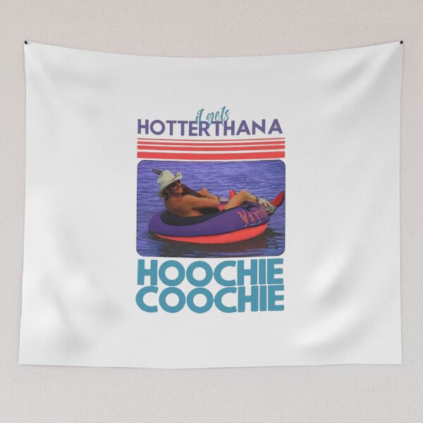 Item preview, Hotter Than a Hoochie Coochie | Funny Southern Summer Country designed and sold by roartusa.