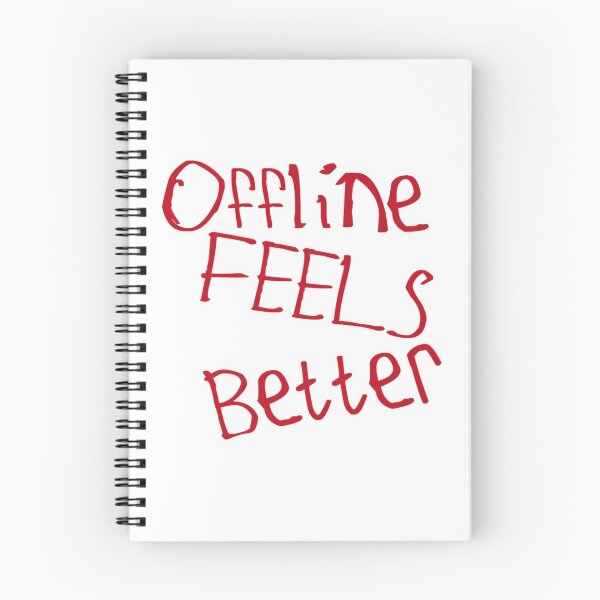 Item preview, Offline Feels Better designed and sold by kinpirks.