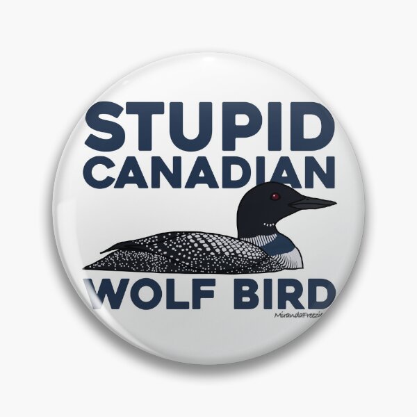 Item preview, Stupid Canadian Wolf Bird Heated Rivalry designed and sold by MirandaFreezie.
