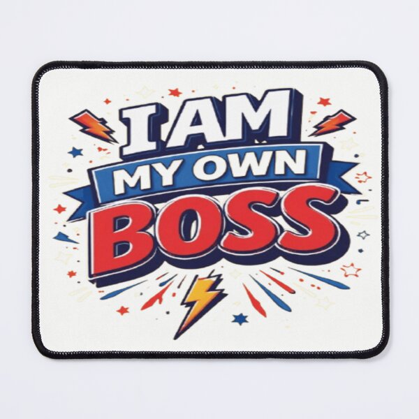 Item preview, I Am My Own Boss Funny Motivational Entrepreneur Design designed and sold by WantStyleyou.