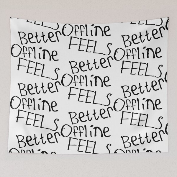 Item preview, Offline Feels Better designed and sold by kinpirks.