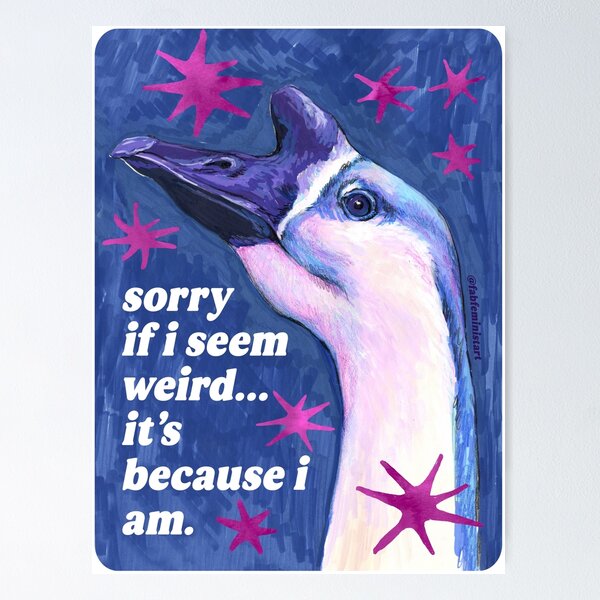 Item preview, Sorry if I seem weird... it's because I am designed and sold by fabfeminist.