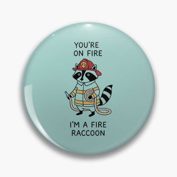 Item preview, Youre On Fire Im A Fire Raccoon Funny Firefighter Animal designed and sold by Amir Faysal.