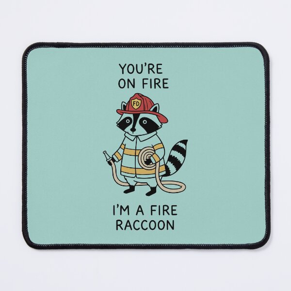 Item preview, Youre On Fire Im A Fire Raccoon Funny Firefighter Animal designed and sold by Amir Faysal.
