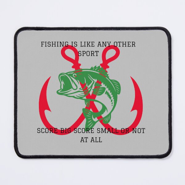 Item preview, Fishing is Like Any Other Sport designed and sold by HillC1985.