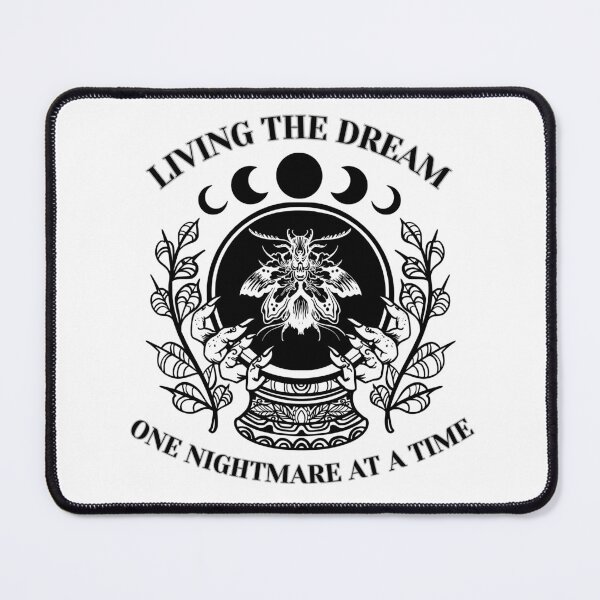 Item preview, Living the Dream, One Nightmare at a Time designed and sold by CursedButCute1.