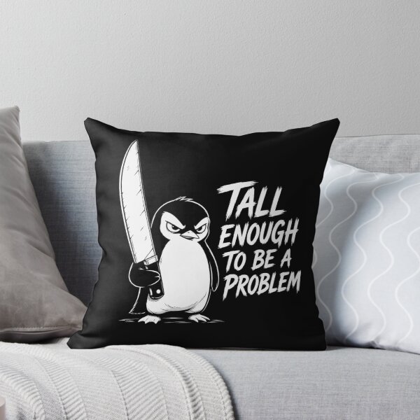 Item preview, Tall Enough To Be A Problem designed and sold by TheEndDesign.
