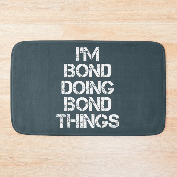 Item preview, Bond Name T Shirt - Bond Doing Bond Things   designed and sold by MadysonJerde.