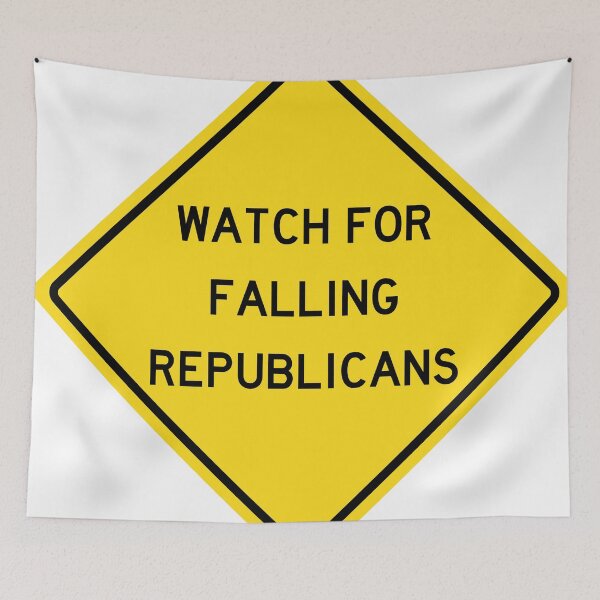 Item preview, Watch For Falling Republicans! designed and sold by VisionWind.