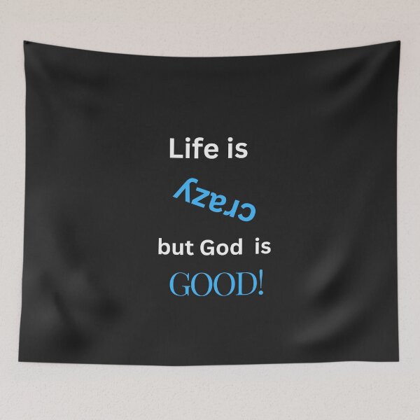 Item preview, Life Is Crazy but God Is Good – Bold Blue Faith Typography Design designed and sold by TetelestaiWeave.