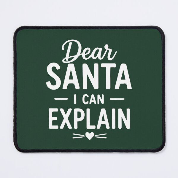 Item preview, Christmas Dear Santa I Can Explain – Festive Holiday Art designed and sold by Tklezardesigns.
