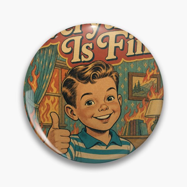 Item preview, Everything Is Fine Sarcastic Dark Humor Vintage Illustration designed and sold by Viviglow.