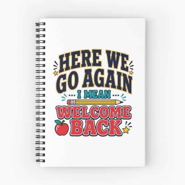 Item preview, Here We Go Again I Mean Welcome Back Teacher Back to School  designed and sold by WeirdlyMild.