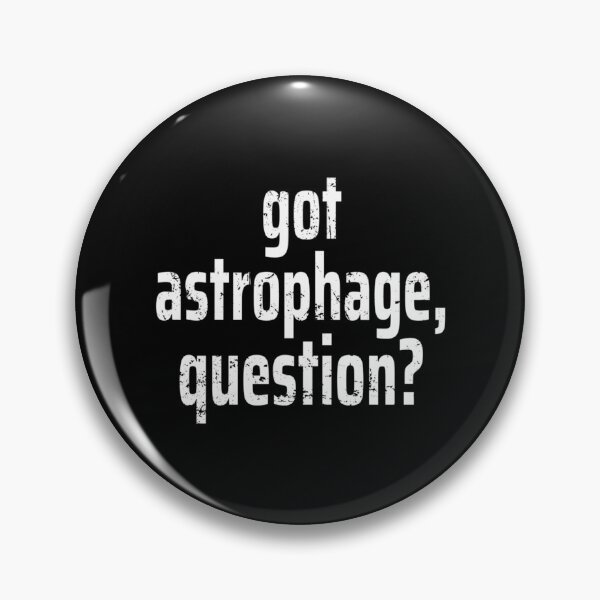 Item preview, Project Hail Mary Got Astrophage Question designed and sold by tre-ntrankin.