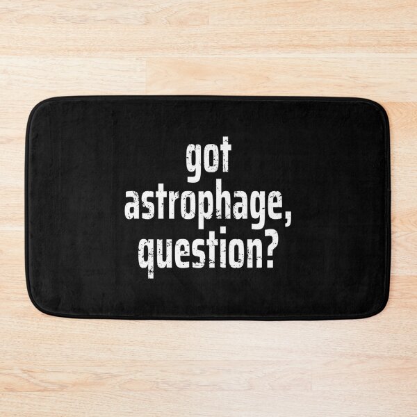 Item preview, Project Hail Mary Got Astrophage Question designed and sold by tre-ntrankin.