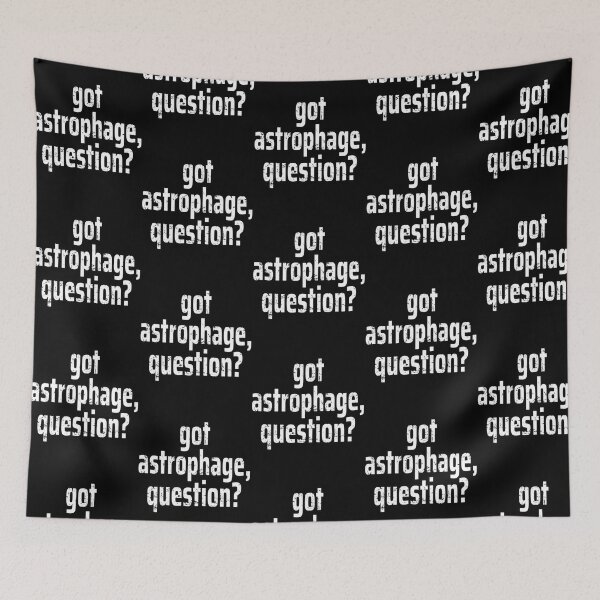 Item preview, Project Hail Mary Got Astrophage Question designed and sold by tre-ntrankin.