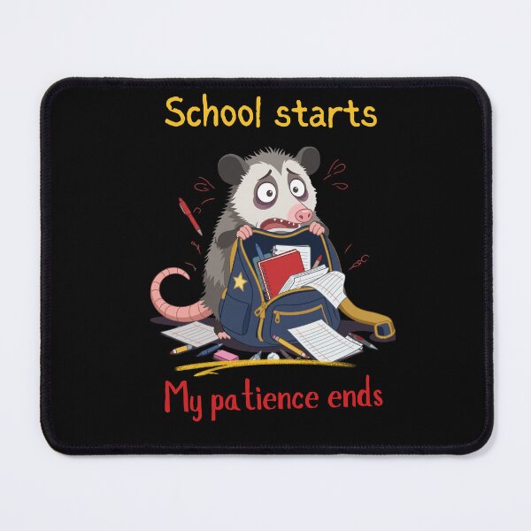 Item preview, School Starts My Patience Ends Funny Back to School Possum designed and sold by T-version.
